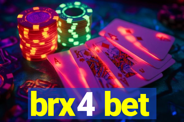 brx4 bet